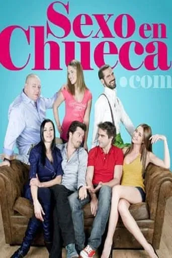 Sexo en Chueca.com TV series poster - Rated 7/10