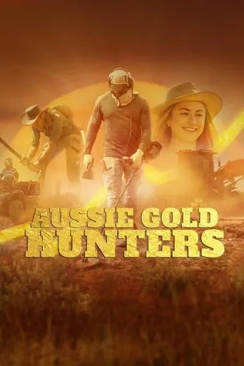 Aussie Gold Hunters TV series poster - Rated 7.1/10