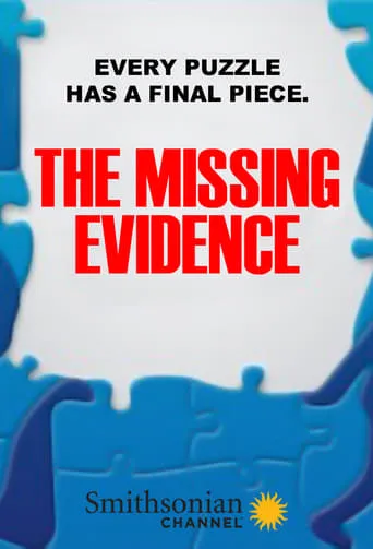 The Missing Evidence TV series poster - Rated 6/10