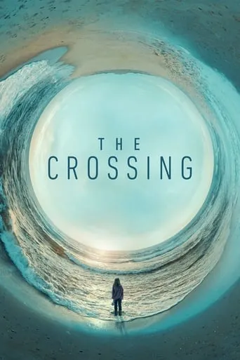 The Crossing TV series poster - Rated 6.913/10