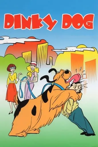 Dinky Dog TV series poster - Rated 7/10