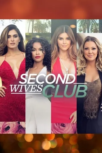 Second Wives Club TV series poster - Rated 7.5/10