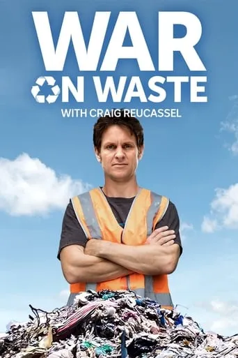 War on Waste TV series poster - Rated 6.2/10
