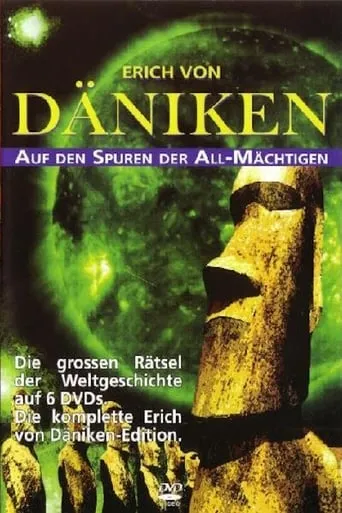Erich von Däniken - Auf den Spuren der Allmächtigen TV series poster - Rated 8/10