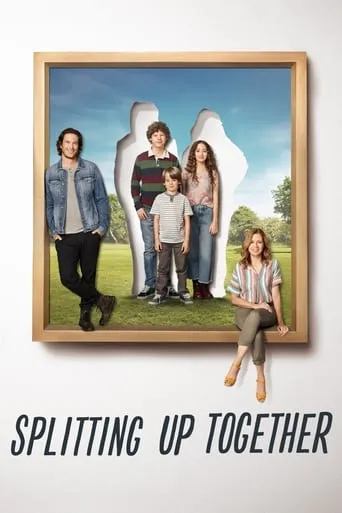 Splitting Up Together TV series poster - Rated 6.2/10