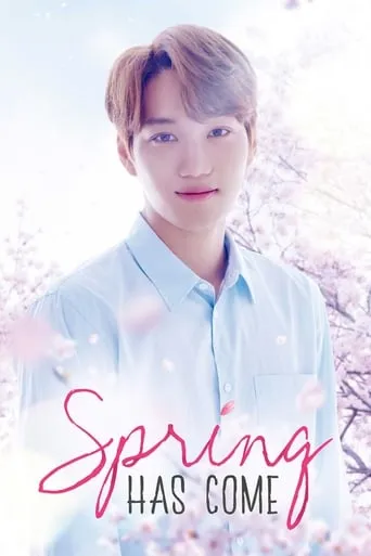 Spring Has Come TV series poster - Rated 9.3/10