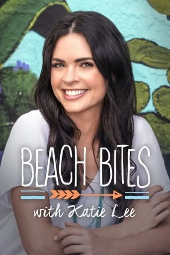 Beach Bites with Katie Lee TV series poster - Rated 6/10