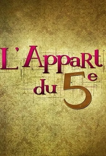 L'appart du 5e TV series poster - Rated 9/10
