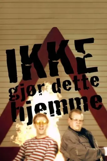 Ikke gjør dette hjemme TV series poster - Rated 9/10