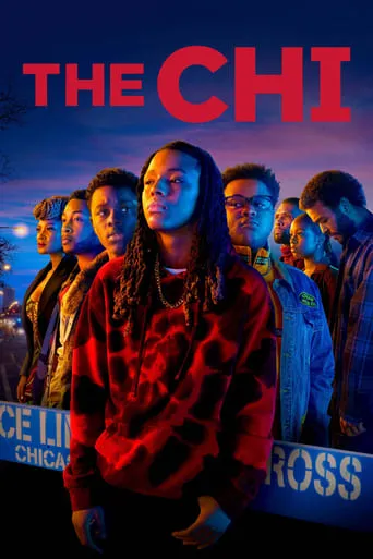 The Chi TV series poster - Rated 8/10