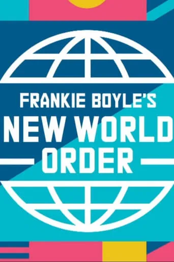 Frankie Boyle's New World Order TV series poster - Rated 6.5/10
