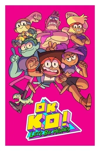 OK K.O.! Let's Be Heroes TV series poster - Rated 7.963/10