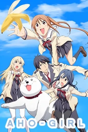 AHO-GIRL TV series poster - Rated 7.9/10