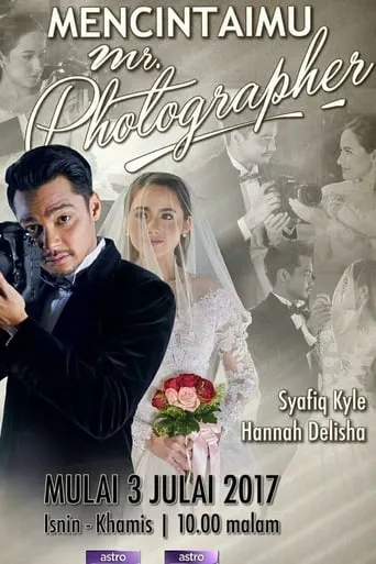 Mencintaimu Mr Photographer TV series poster - Rated 9/10