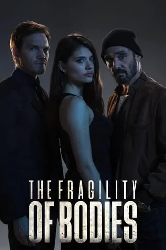 The Fragility of Bodies TV series poster - Rated 5.3/10