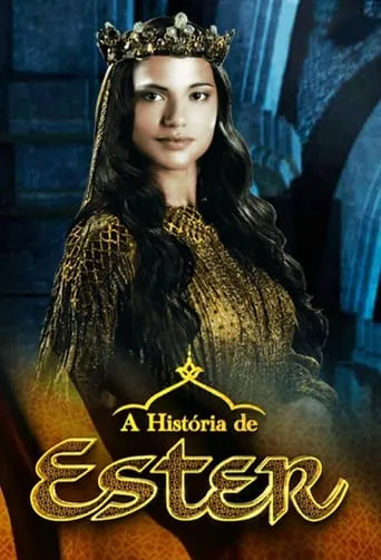A História de Ester TV series poster - Rated 7.796/10