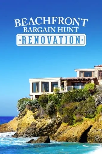 Beachfront Bargain Hunt: Renovation TV series poster - Rated 8/10