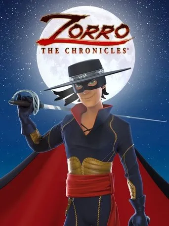 Zorro the Chronicles TV series poster - Rated 7.2/10