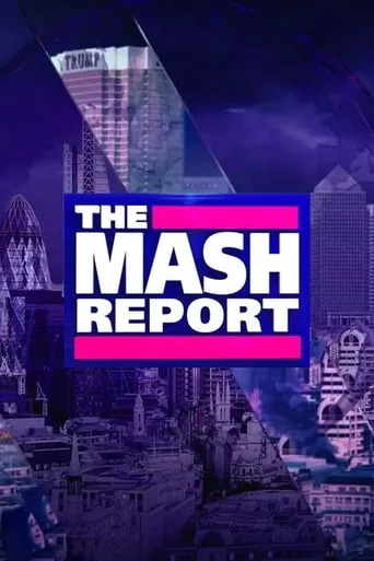 The Mash Report TV series poster - Rated 5.3/10