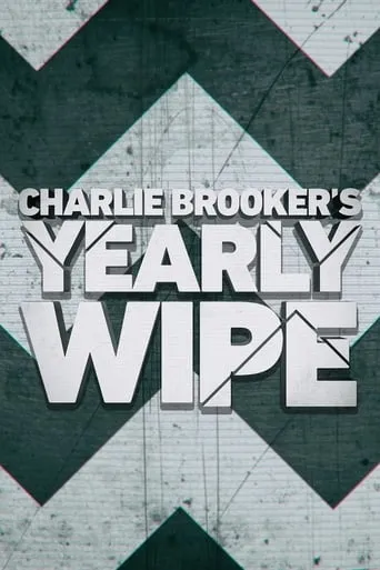 Charlie Brooker's Yearly Wipe TV series poster - Rated 8.7/10