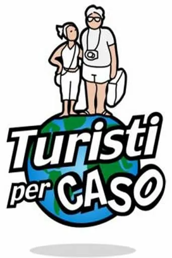 Turisti per caso TV series poster - Rated 10/10