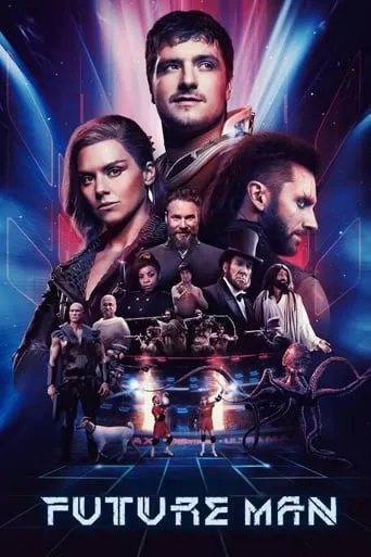 Future Man TV series poster - Rated 7.178/10