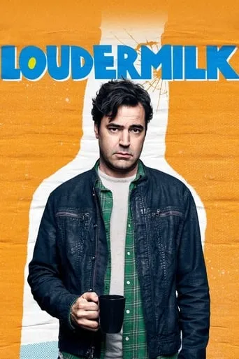 Loudermilk TV series poster - Rated 7.289/10