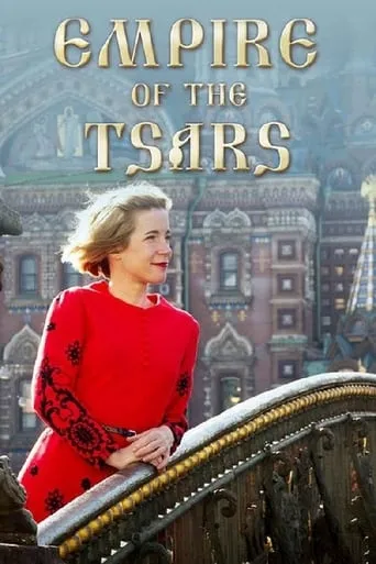 Empire of the Tsars: Romanov Russia with Lucy Worsley TV series poster - Rated 7.2/10