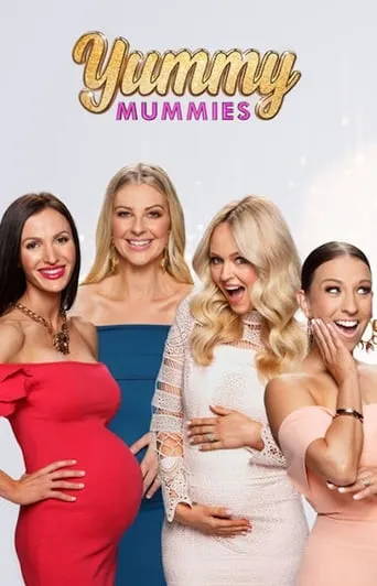Yummy Mummies TV series poster - Rated 4.8/10