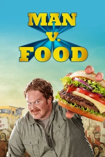 Man v. Food TV series poster - Rated 6.5/10