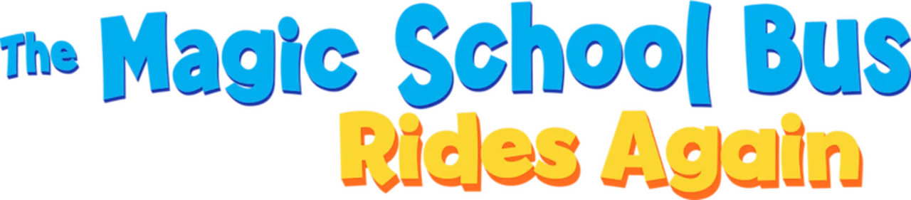 The Magic School Bus Rides Again