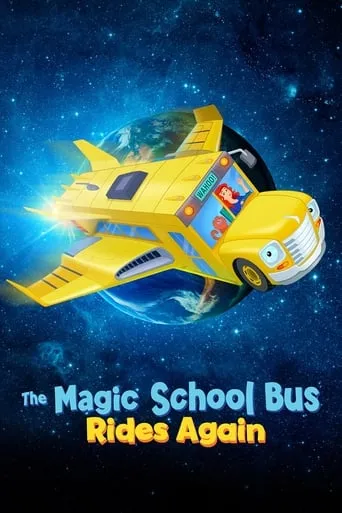 The Magic School Bus Rides Again TV series poster - Rated 6.8/10