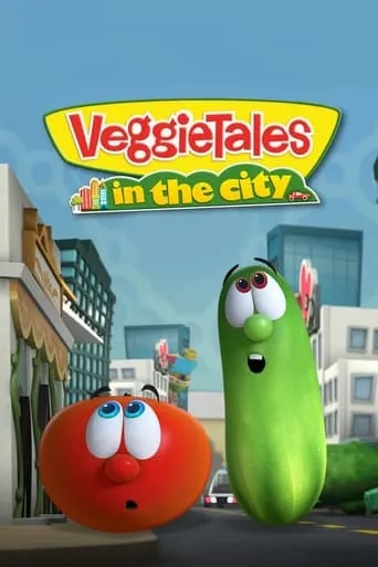 VeggieTales in the City TV series poster - Rated 6.7/10
