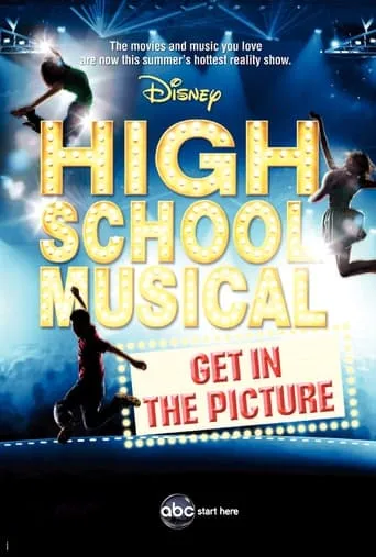 High School Musical: Get in the Picture TV series poster - Rated 10/10