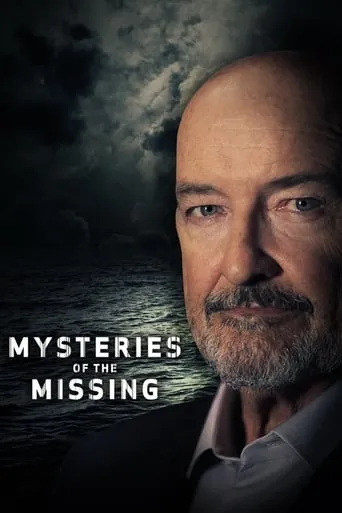Mysteries of the Missing TV series poster - Rated 8.3/10