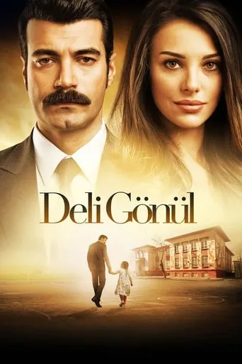 Deli Gönül TV series poster - Rated 5/10