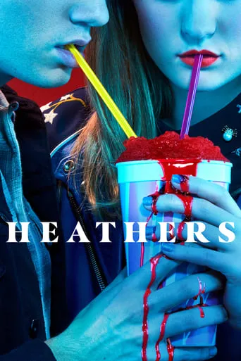 Heathers TV series poster - Rated 7.293/10