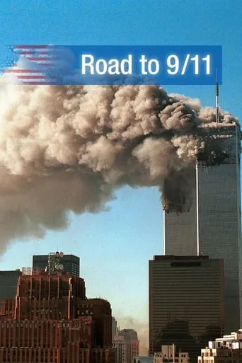 Road to 9/11 TV series poster - Rated 8.5/10