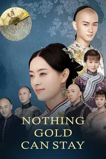 Nothing Gold Can Stay TV series poster - Rated 8.1/10