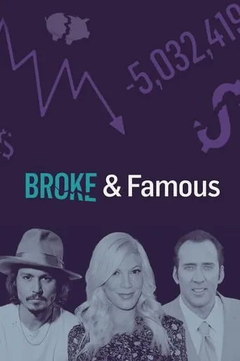 Broke & Famous TV series poster - Rated 5.2/10