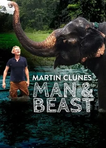 Man & Beast with Martin Clunes TV series poster - Rated 7/10