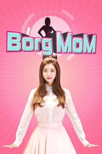 Borg Mom TV series poster - Rated 5.8/10