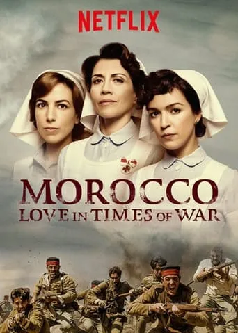 Morocco: Love in Times of War TV series poster - Rated 6.667/10