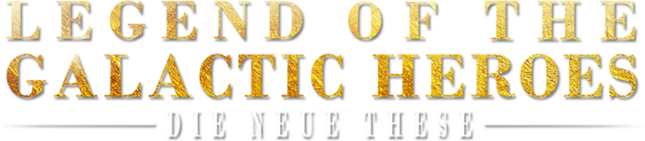 The Legend of the Galactic Heroes: Die Neue These