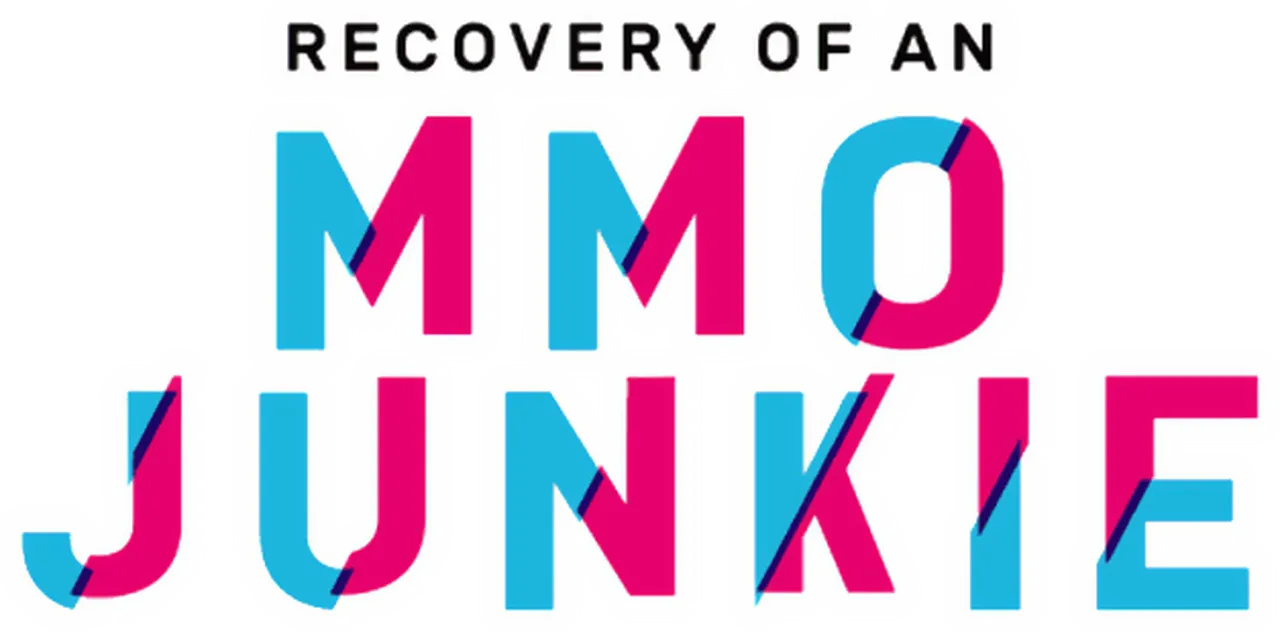 Recovery of an MMO Junkie