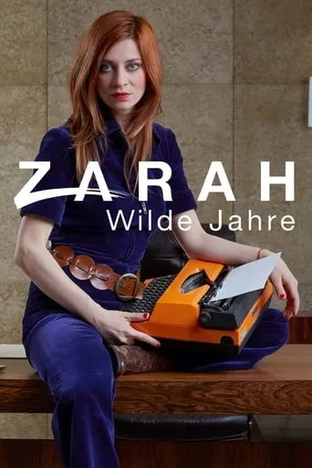 Zarah: Wilde Jahre TV series poster - Rated 7/10