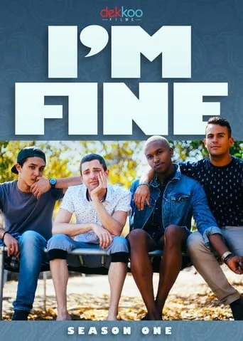 I'm Fine TV series poster - Rated 8/10
