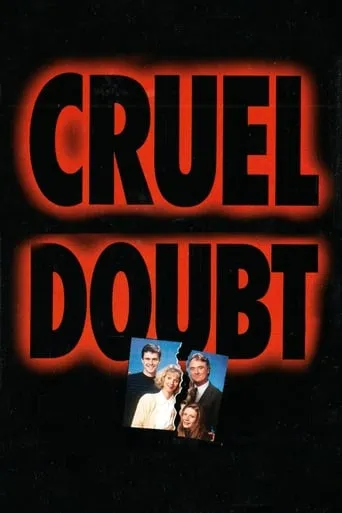 Cruel Doubt TV series poster - Rated 4.429/10