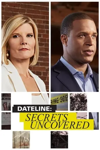 Dateline: Secrets Uncovered TV series poster - Rated 8.1/10