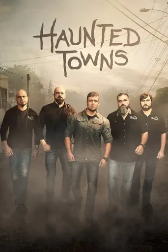 Haunted Towns TV series poster - Rated 8/10